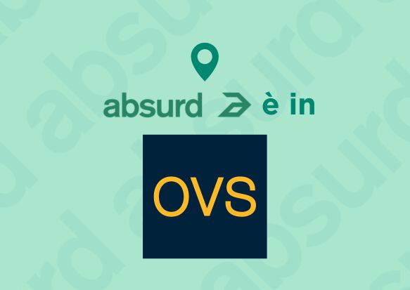 Absurd è da OVS
